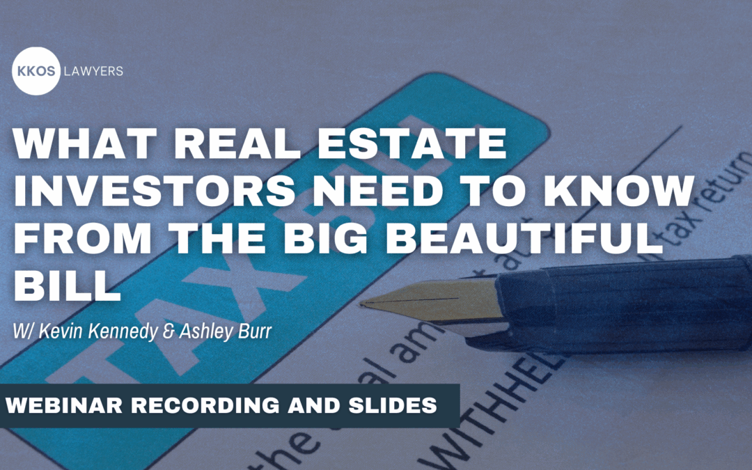 What Real Estate Investors Need to Know from the Big Beautiful Bill
