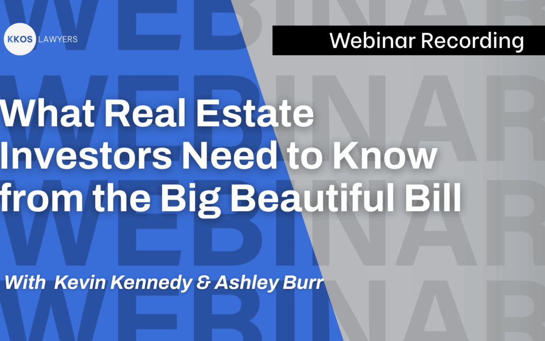 What Real Estate Investors Need to Know from the Big Beautiful Bill