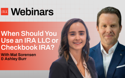 When Should You Use an IRA LLC or Checkbook IRA?